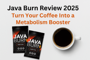 Java Burn Review 2025 – Turn Your Morning Coffee Into a Natural Metabolism Booster